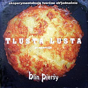 гурт Tlusta Lusta